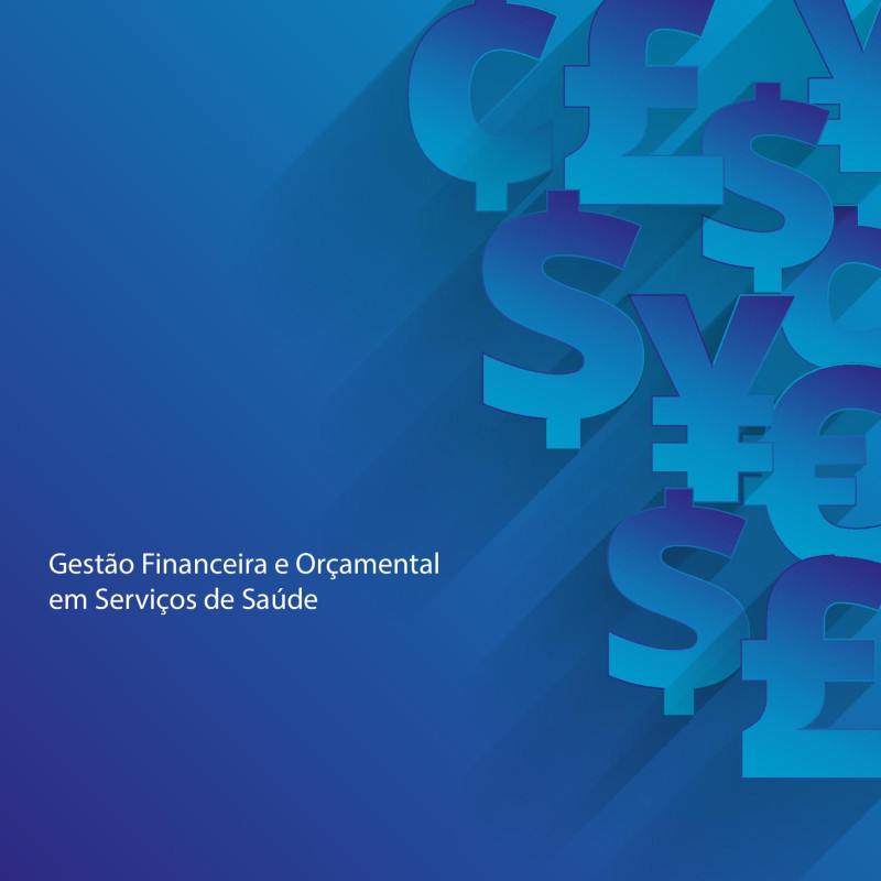 Gestão Financeira e Orçamental em Serviços de Saúde